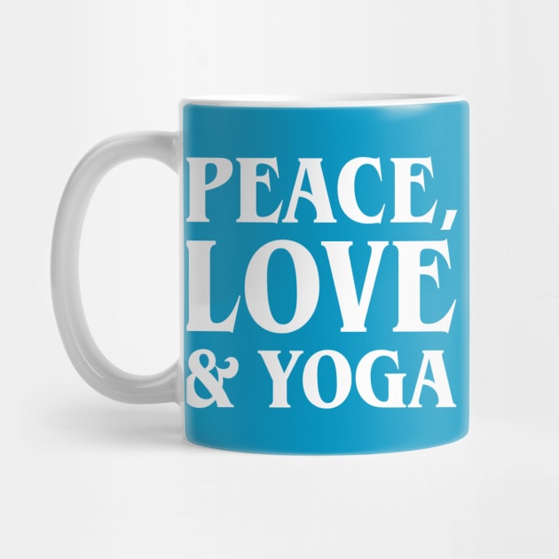 Peace Love and yoga by sewwani